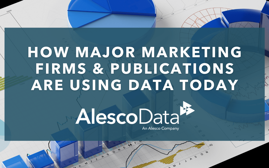 How Major Marketing Firms & Publications Are Using Data Today