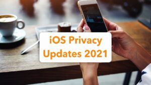 IOS Privacy Updates